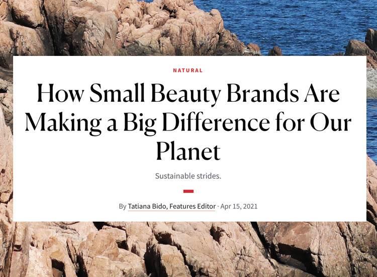 New Beauty | How Small Beauty Brands are Making a Big Difference for the Planet 