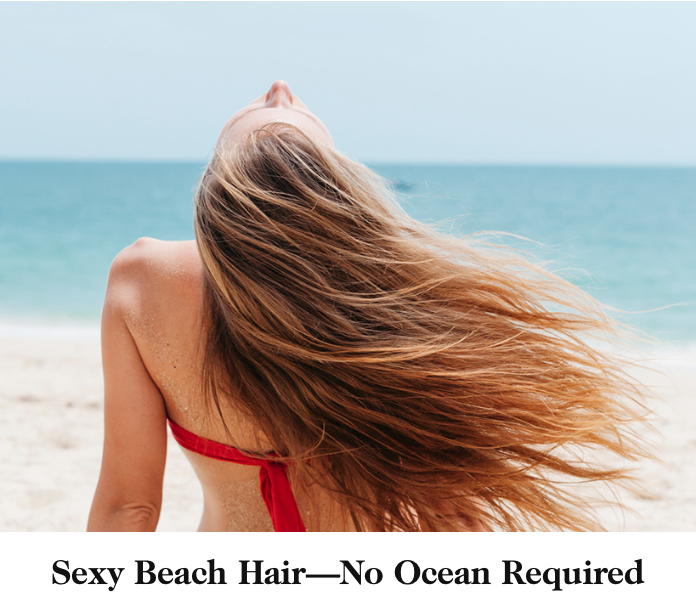Sexy Beach Hair—No Ocean Required